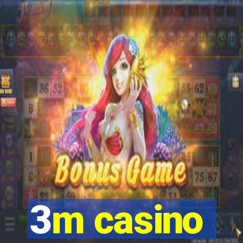 3m casino